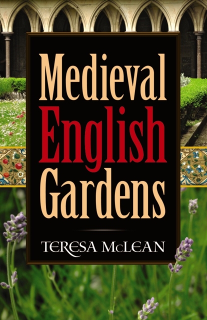 Medieval English Gardens