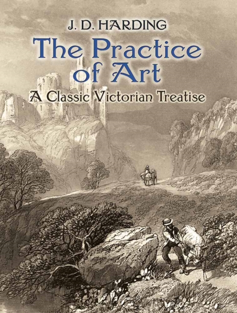 Practice of Art: A Classic Victorian Treatise