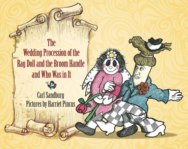 Wedding Procession of the Rag Doll and the Broom Handle and Who Was in it