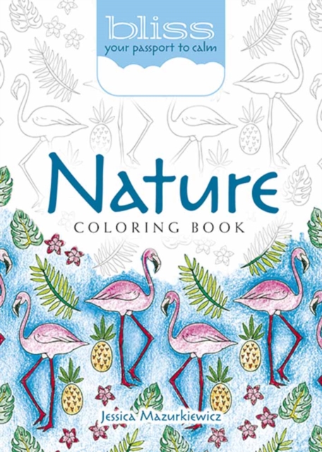 BLISS Nature Coloring Book