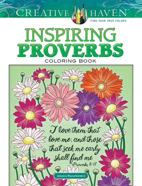 Creative Haven Inspiring Proverbs Coloring Book