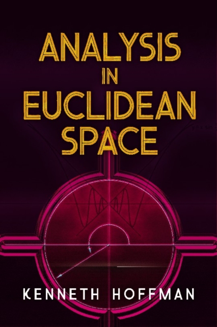 Analysis in Euclidean Space