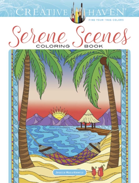 Creative Haven Serene Scenes Coloring Book