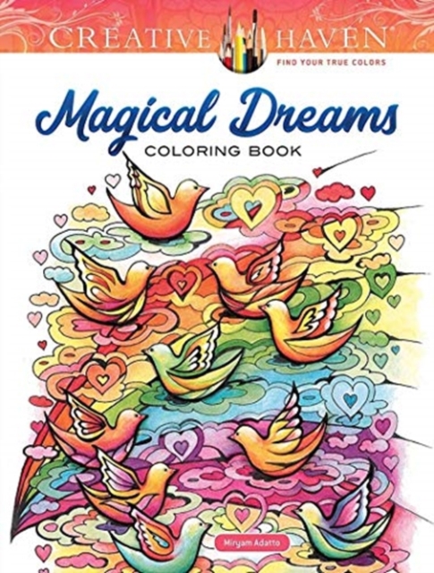 Creative Haven Magical Dreams Coloring Book