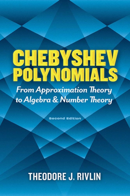 Chebyshev Polynomials: From Approximation Theory to Algebra and Number Theory