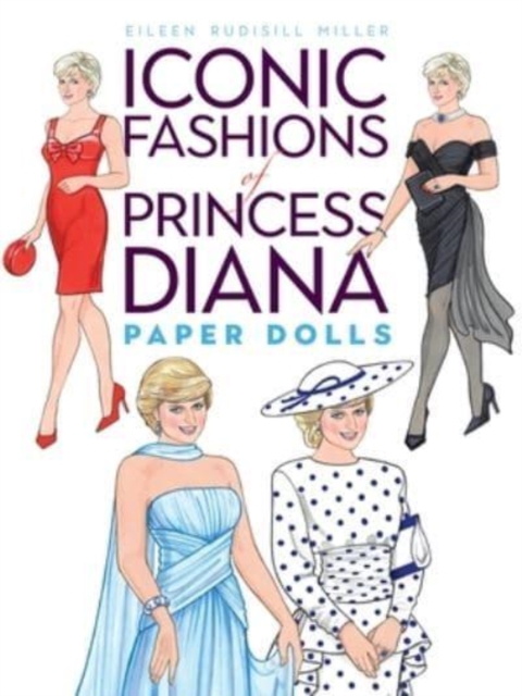 Iconic Fashions of Princess Diana Paper Dolls