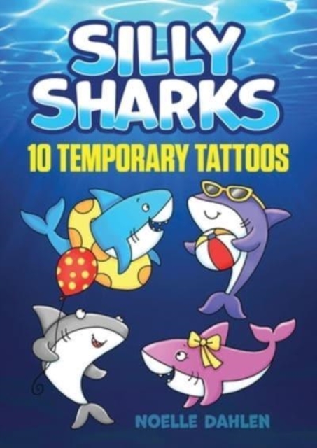 Silly Sharks: 10 Temporary Tattoos