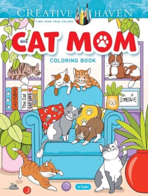 Creative Haven Cat Mom Coloring Book