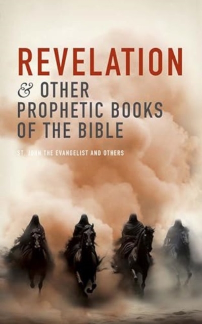 Revelation and Other Prophetic Books of the Bible