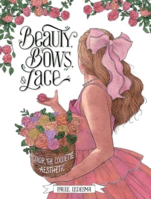 Beauty, Bows, and Lace