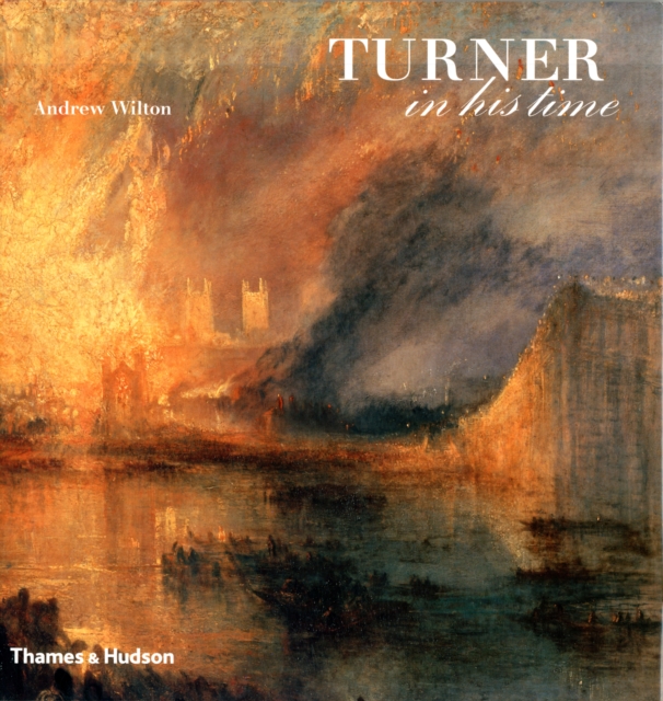 Turner in his Time