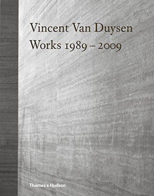 Vincent Van Duysen Works 1989-2009