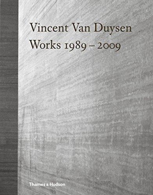 Vincent Van Duysen Works 1989–2009
