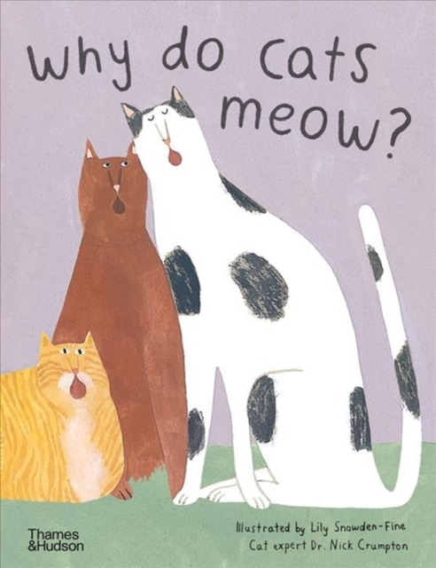 Why do cats meow?