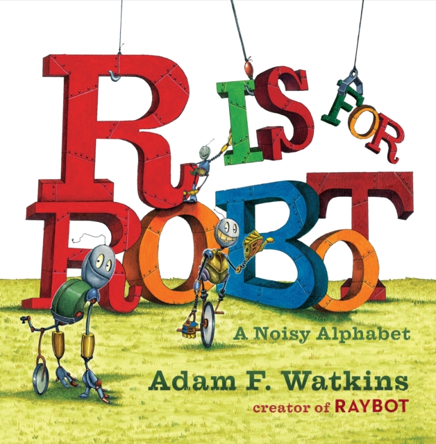 R Is for Robot