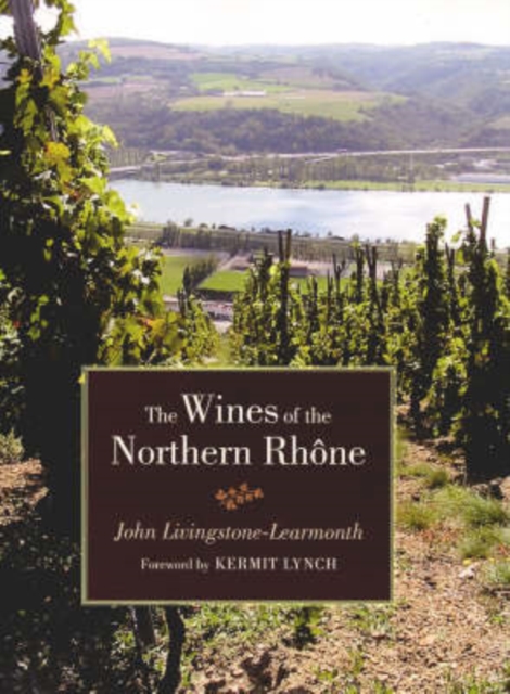 Wines of the Northern Rhone
