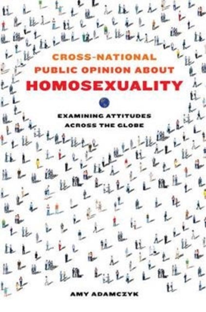 Cross-National Public Opinion about Homosexuality