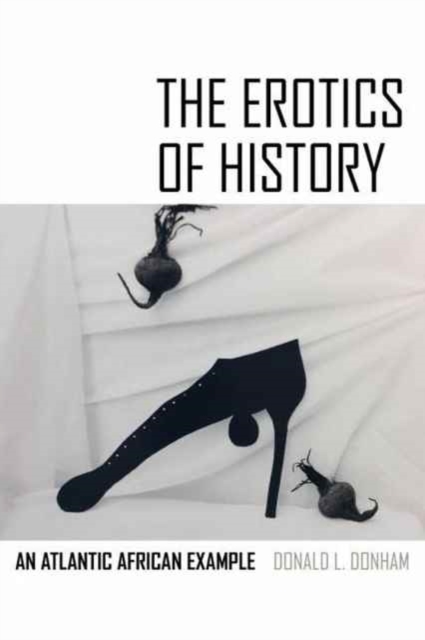 Erotics of History