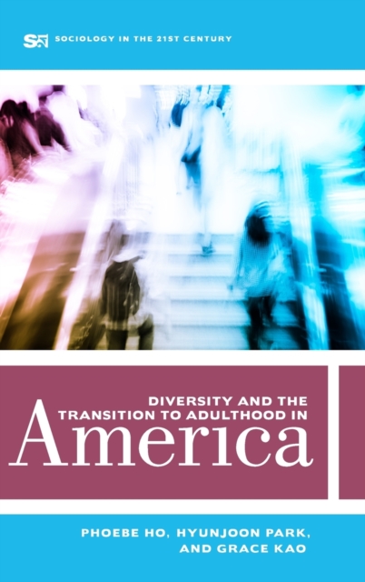 Diversity and the Transition to Adulthood in America