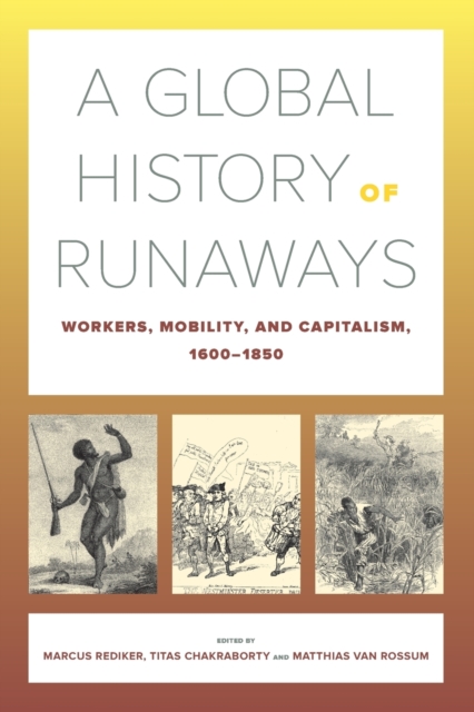 A Global History of Runaways