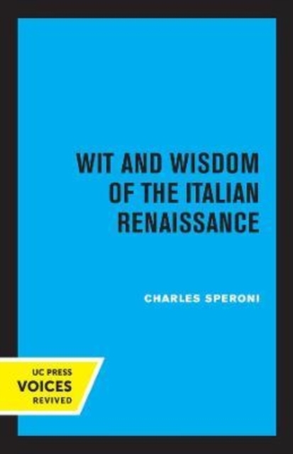 Wit and Wisdom of the Italian Renaissance