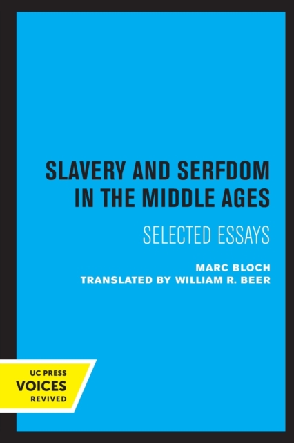 Slavery and Serfdom in the Middle Ages