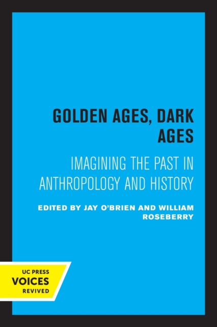 Golden Ages, Dark Ages