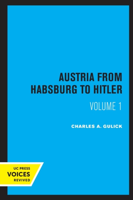 Austria from Habsburg to Hitler, Volume 1