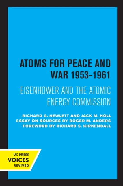 Atoms for Peace and War, 1953-1961