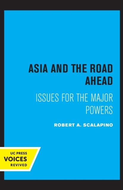 Asia and the Road Ahead