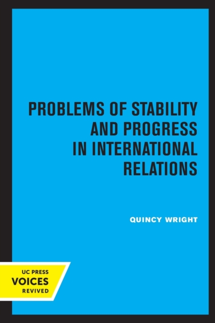 Problems of Stability and Progress in International Relations