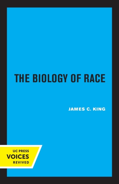Biology of Race, Revised Edition