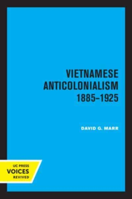 Vietnamese Anticolonialism 1885-1925