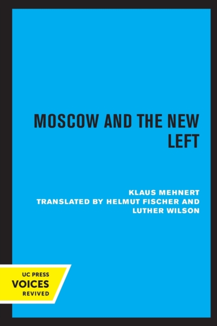 Moscow and the New Left