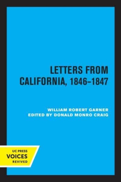 Letters from California 1846-1847