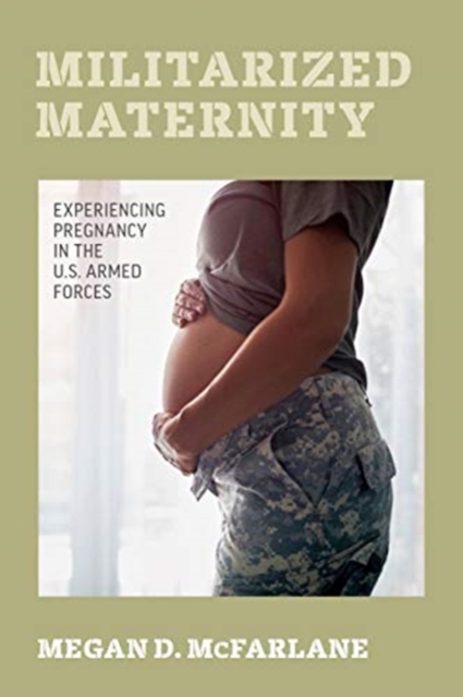 Militarized Maternity