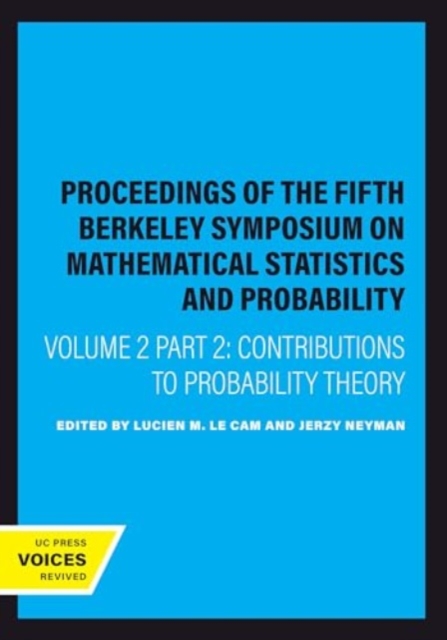 Proceedings of the Fifth Berkeley Symposium on Mathematical Statistics and Probability, Volume II, Part II