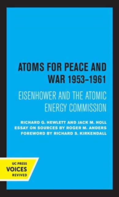 Atoms for Peace and War, 1953-1961