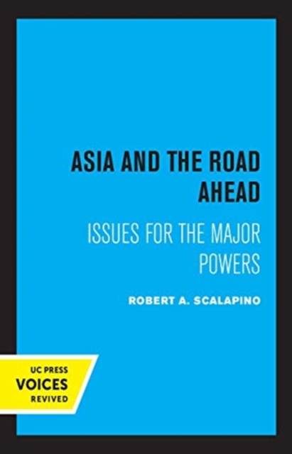 Asia and the Road Ahead