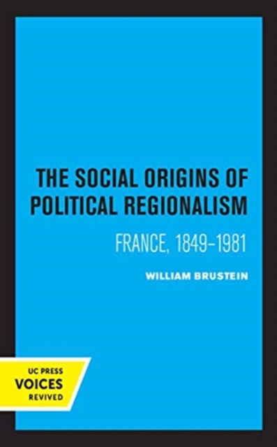 Social Origins of Political Regionalism