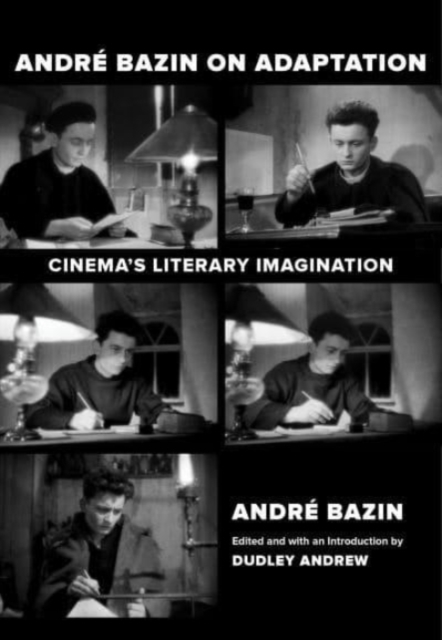 Andre Bazin on Adaptation