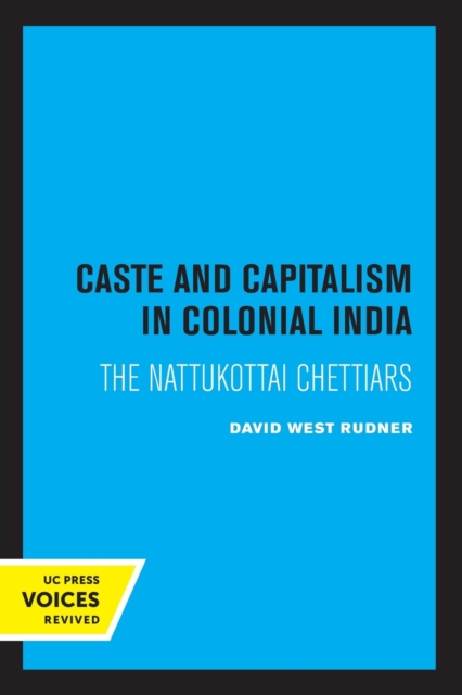 Caste and Capitalism in Colonial India