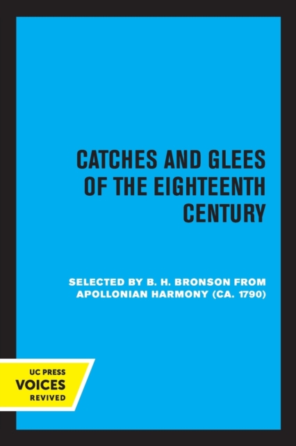 Catches and Glees of the Eighteenth Century