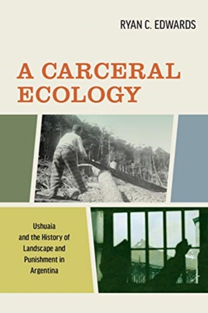 Carceral Ecology