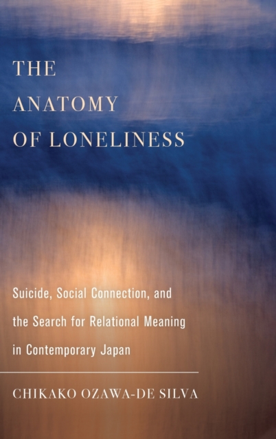 Anatomy of Loneliness