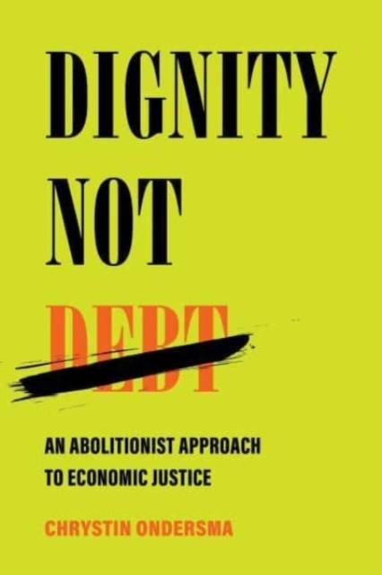 Dignity Not Debt