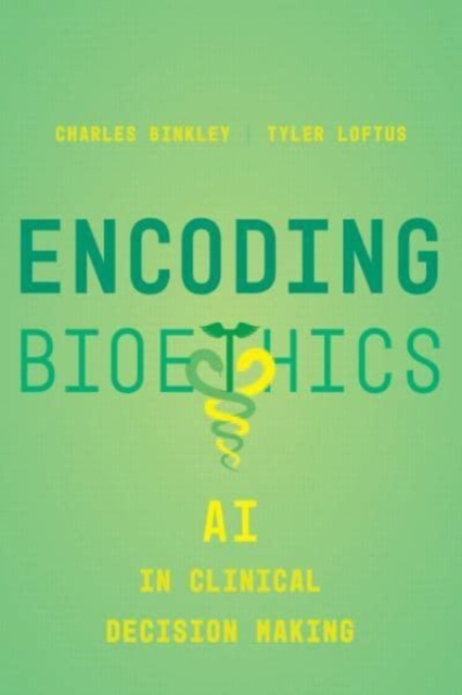 Encoding Bioethics