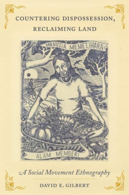 Countering Dispossession, Reclaiming Land