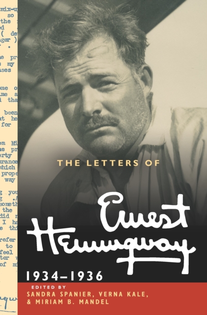 Letters of Ernest Hemingway: Volume 6, 1934–1936