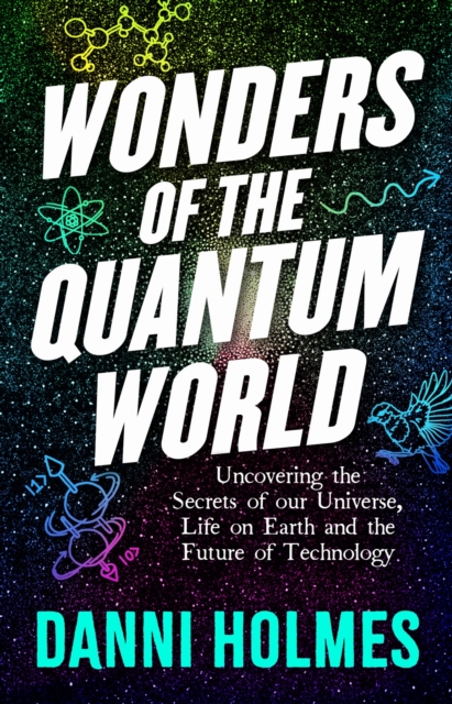 Wonders of the Quantum World